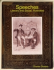 Image for Speeches: Literary and Social, Illustrated