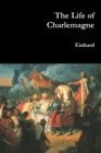 Image for The Life of Charlemagne