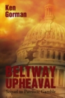 Image for Beltway Upheaval