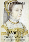 Image for Mary, Queen of Scots : A Shakespearean-Style Play