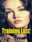Image for Training Lust: Lesbian Erotica