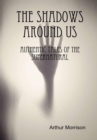 Image for The Shadows Around Us