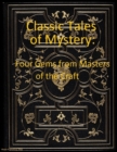 Image for Classic Tales of Mystery: Four Gems from Masters of the Craft.
