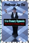 Image for 21st Century Hypnosis: the Control of Human Minds