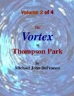 Image for Vortex At Thompson Park Volume 2