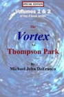 Image for The Vortex at Thompson Park Volumes 1 &amp; 2
