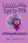 Image for Outside in, Inside Out: A Transgender Journey