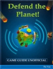 Image for Defend the Planet Game Guide Unofficial