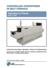 Image for Controlled Atmosphere IR Belt Furnace Model LA-309P Operation &amp; Theory