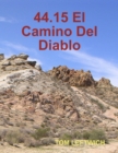 Image for 44.15 El Camino Del Diablo