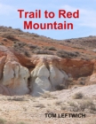 Image for Trail to Red Mountain