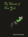 Image for Shaman of New York