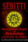 Image for Sebitti: Mesopotamian Magick &amp; Demonology