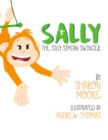 Image for Sally the Silly Simian Swinger