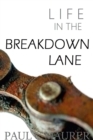 Image for (Life in the) Breakdown Lane