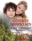 Image for Cowboy Mountain: A Pair of Historical Romances