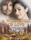 Image for Wilderness of Love: A Pair of Historical Romances