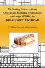 Image for Delivering Construction-Operations Building Information Exchange (Cobie) in Graphisoft Archicad