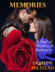 Image for Memories: A Pair of Historical Romances