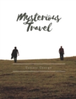 Image for Mysterious Travel
