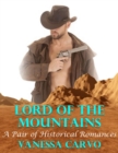 Image for Lord of the Mountains: A Pair of Historical Romances
