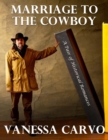 Image for Marriage to the Cowboy: A Pair of Historical Romances