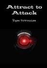 Image for Attract to Attack
