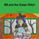 Image for BB and the Green Witch