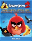 Image for Angry Birds 2 Game Cheats, Levels, Tips Download Guide Unofficial