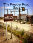 Image for Prepper Road Saga: Post Apocalyptic Survival Fiction Boxed Set Edition