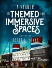 Image for A Reader in Themed and Immersive Spaces