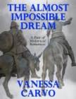 Image for Almost Impossible Dream: A Pair of Historical Romances