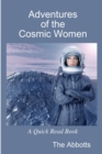 Image for Adventures of the Cosmic Women - A Quick Read Book