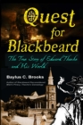 Image for Quest for Blackbeard: the True Story of Edward Thache and His World