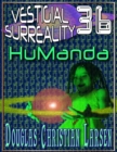 Image for Vestigial Surreality: 36: HuManda