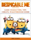 Image for Despicable Me Unofficial Game Characters, Tips Cheats, Walkthrough Guide