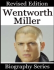 Image for Wentworth Miller - Biography Series