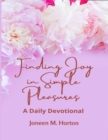 Image for Finding Joy in Simple Pleasures: &amp;quote;A Daily Devotional&amp;quote;
