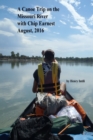 Image for A Canoe Trip on the Missouri River with Chip