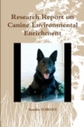 Image for Research Report on Canine Environmental Enrichment