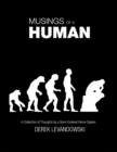 Image for Musings of a Human - a Collection of Thoughts by a Semi-Evolved Homo Sapien