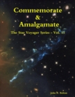 Image for Commemorate &amp; Amalgamate - The Star Voyager Series - Vol. 15