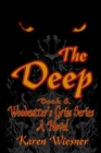 Image for The Deep, Book 8, A Woodcutter&#39;s Grim Series Novel