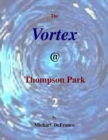 Image for Vortex @ Thompson Park 2