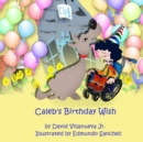 Image for Caleb&#39;s Birthday Wish