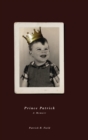 Image for Prince Patrick A Memoir