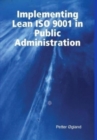 Image for Implementing Lean ISO 9001 in Public Administration