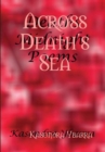 Image for Across Death&#39;s Sea