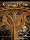 Image for Covenant Child