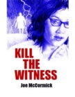 Image for Kill the Witness